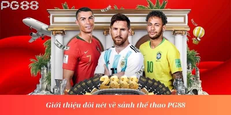 Giới thiệu đôi nét về sảnh thể thao PG88